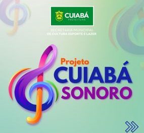 Cursos do Projeto Cuiabá Sonoro estão com inscrições abertas